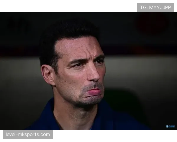 斯卡洛尼战术体系日趋成熟，阿根廷国家队稳健表现引全球瞩目